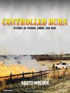 Controlled Burn